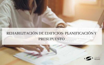 Rehabilitación de edificios: Planificación y presupuesto.